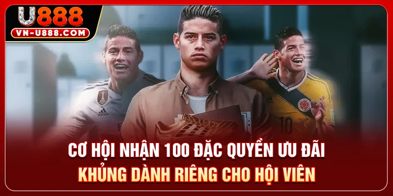 Cơ hội nhận 100 đặc quyền ưu đãi khủng dành riêng cho hội viên