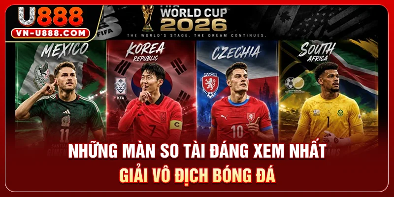 Những màn so tài đáng xem nhất giải vô địch bóng đá